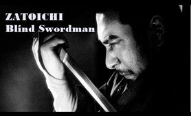 The Blind Swordsman Zatoichi Full Movie | Darkness Is His Ally [ English Subtitles ]