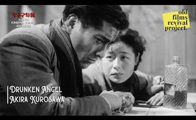 Drunken Angel - Akira Kurosawa | 1948