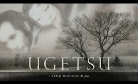 Ugetsu (1953) Kenji Mizoguchi | Machiko Kyō | Masayuki Mori
