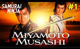 Miyamoto Musashi #1 | samurai action drama | Full movie