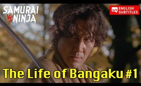 The Life of Bangaku # 1 | samurai action drama | Full movie | English subtitles